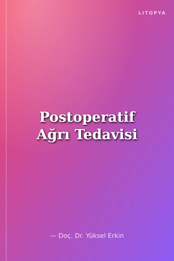 Postoperatif Ağrı Tedavisi