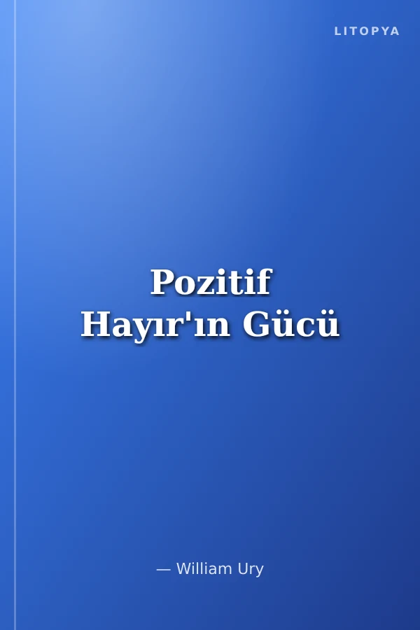 Pozitif Hayır'ın Gücü