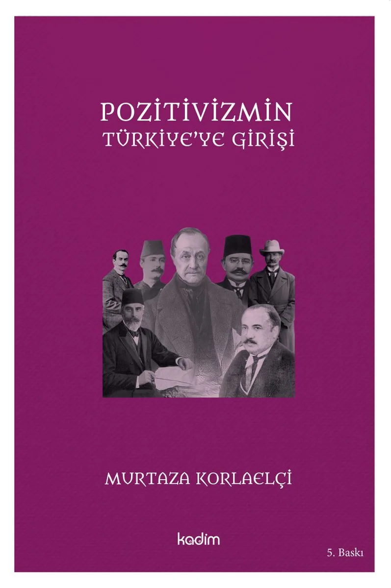 Pozitivizmin Türkiye'ye Girişi