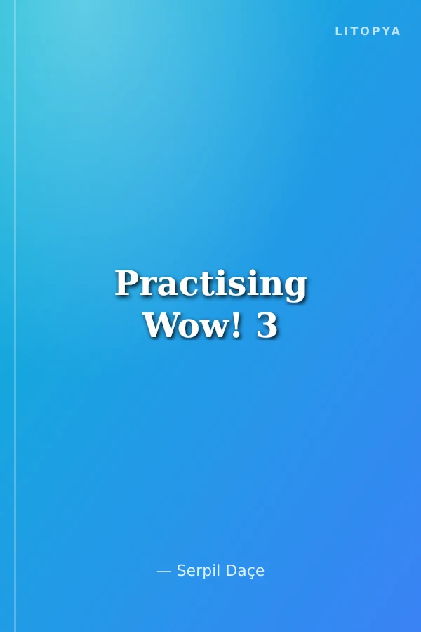 Practising Wow! 3