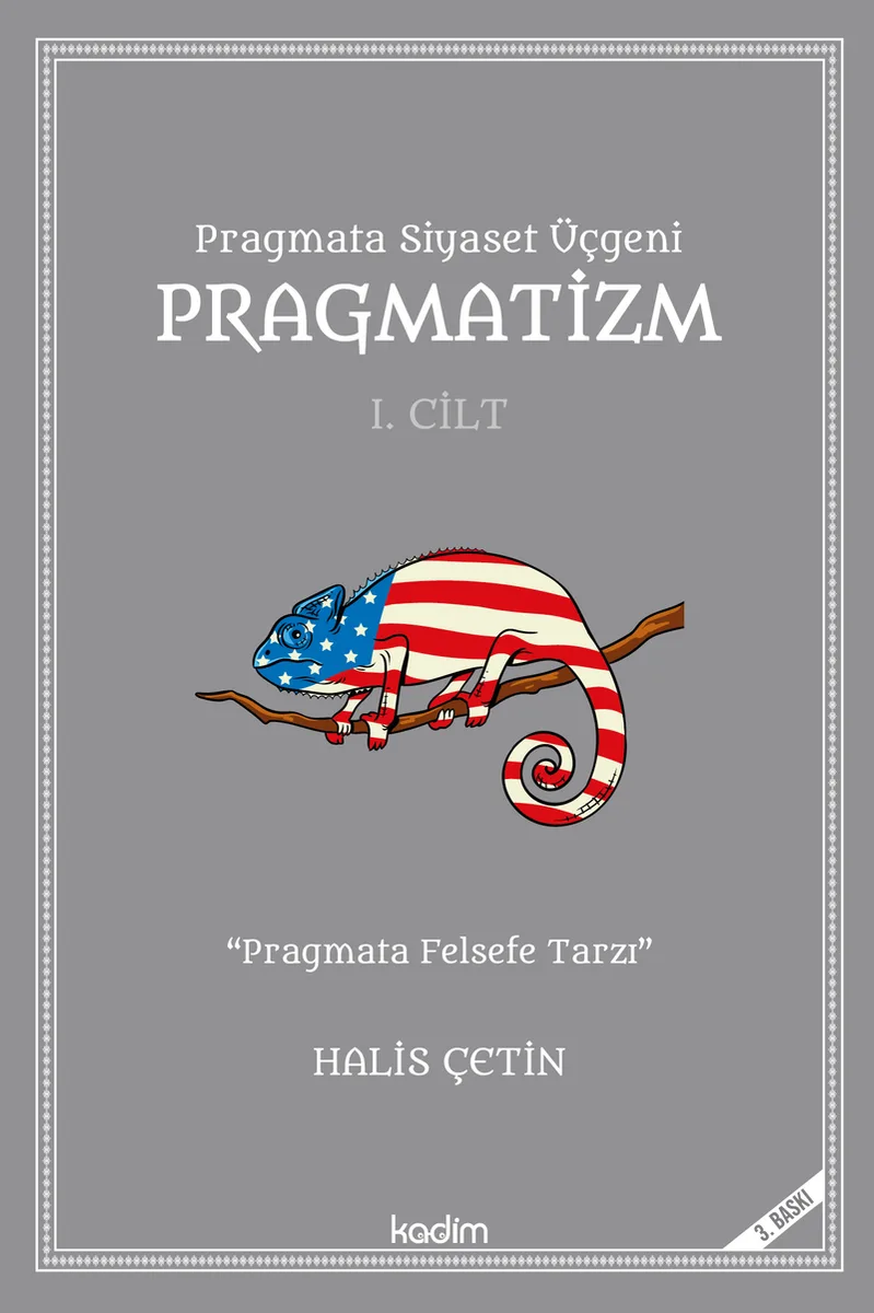Pragmata Siyaset Üçgeni Pragmatizm (1. Cilt)