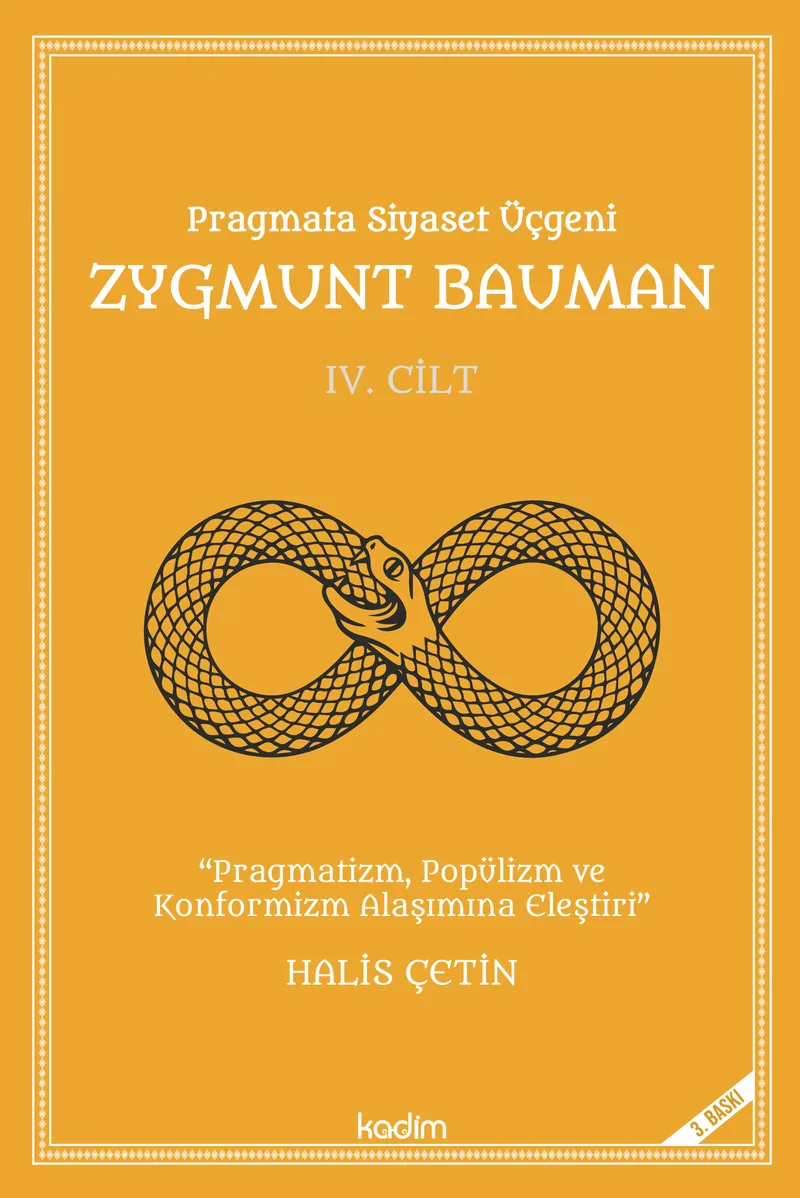 Pragmata Siyaset Üçgeni Zygmunt Bauman (Cilt 4)