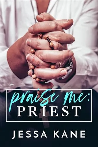 Praise Me: Priest
