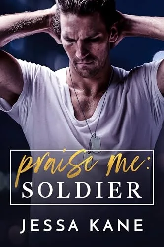 Praise Me: Soldier