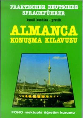 Pratik Almanca Konuşma Kılavuzu