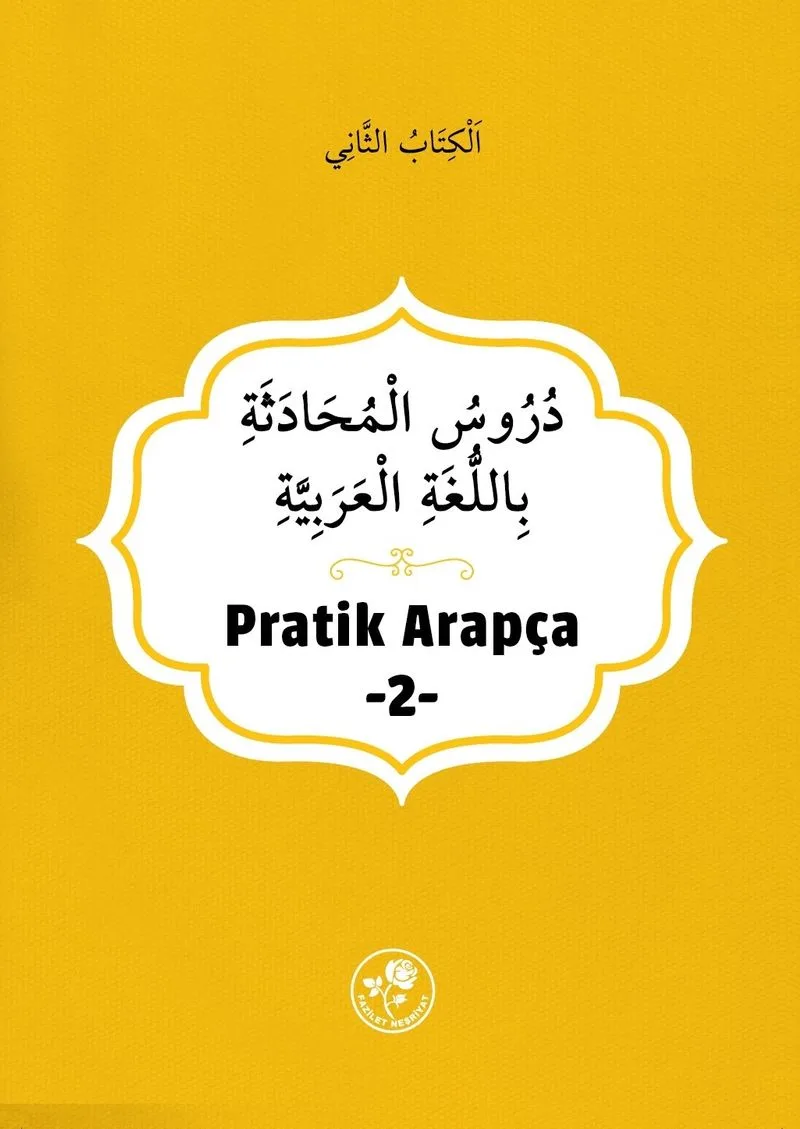 Pratik Arapça (İkinci Kitap)