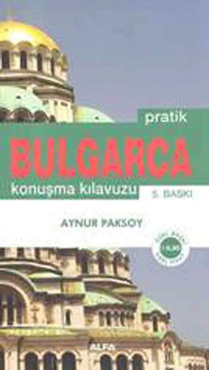 Pratik Bulgarca Konuşma Kılavuzu