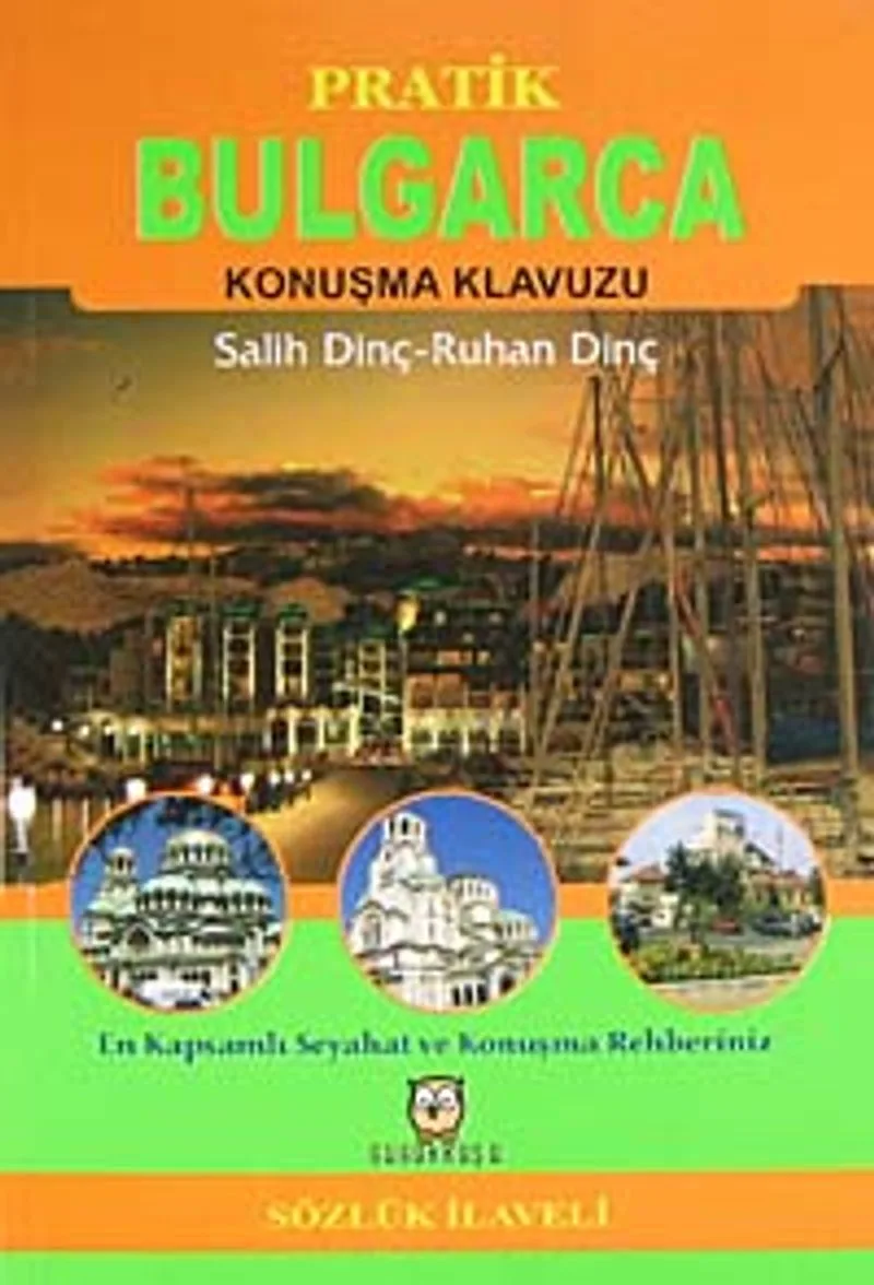 Pratik Bulgarca Konuşma Klavuzu