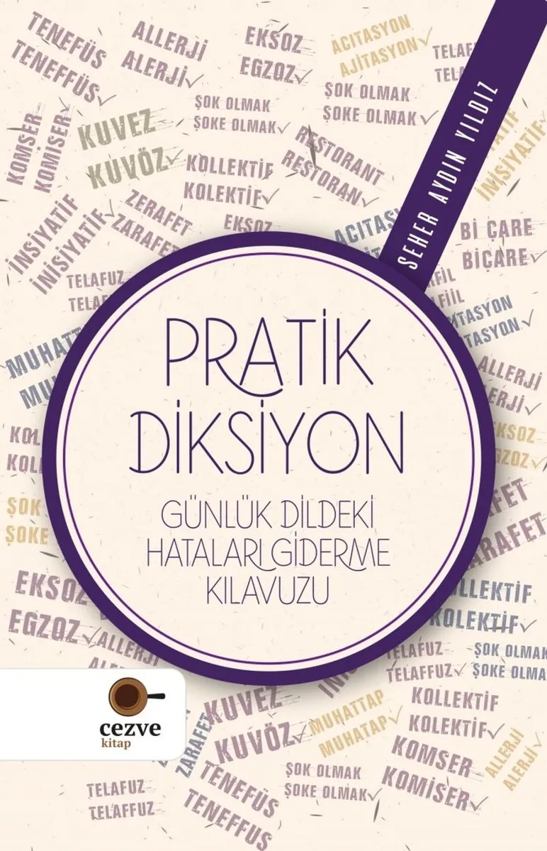 Pratik Diksiyon Günlük Dildeki Hataları Giderme Kılavuzu