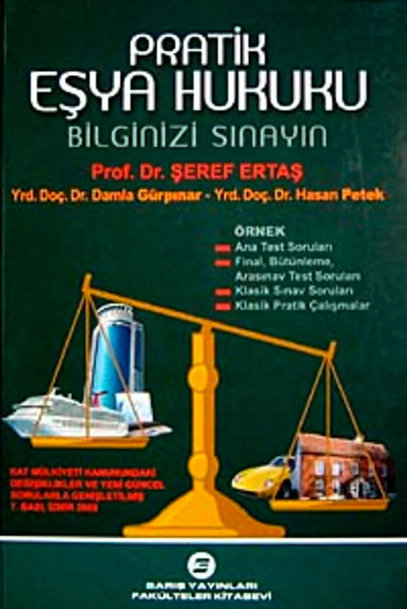 Pratik Eşya Hukuku Bilginizi Sınayın