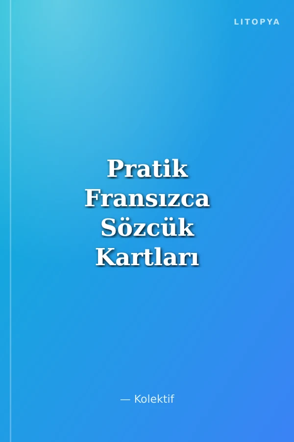 Pratik Fransızca Sözcük Kartları