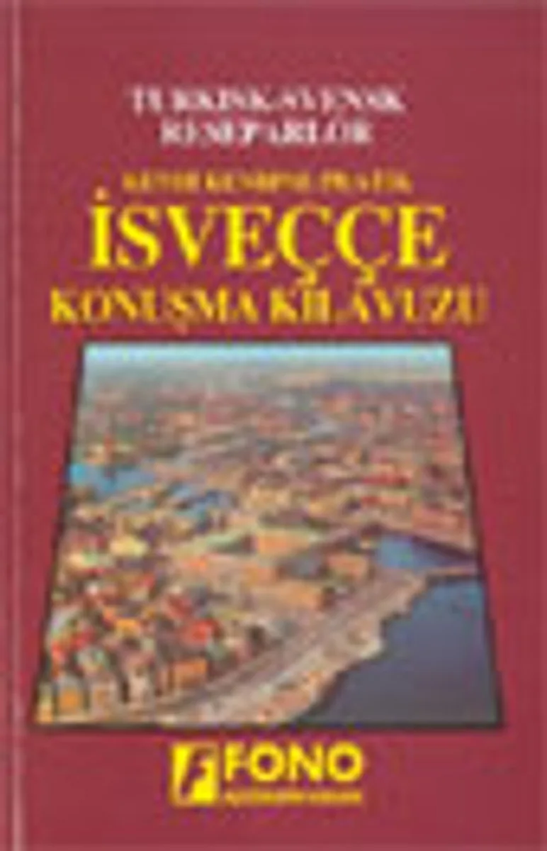 Pratik İsveççe Konuşma Kılavuzu