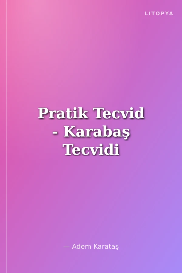 Pratik Tecvid - Karabaş Tecvidi