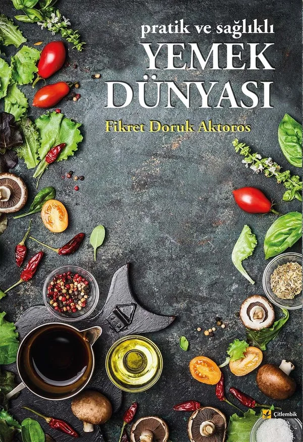 Pratik ve Sağlıklı Yemek Dünyası
