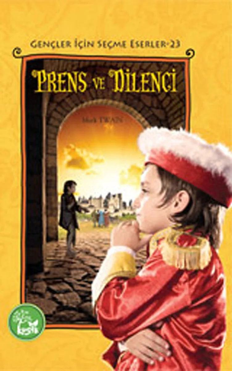 Prens ve Dilenci / Gençler İçin Seçme Eserler-23