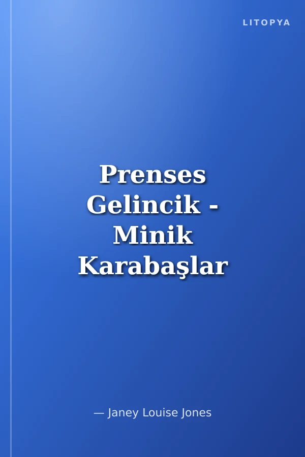Prenses Gelincik - Minik Karabaşlar