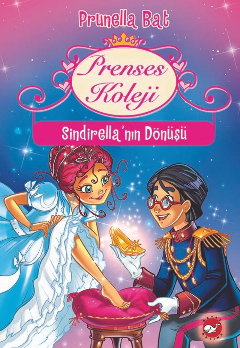 Prenses Koleji 6. Kitap / Sindirella'nın Dönüşü