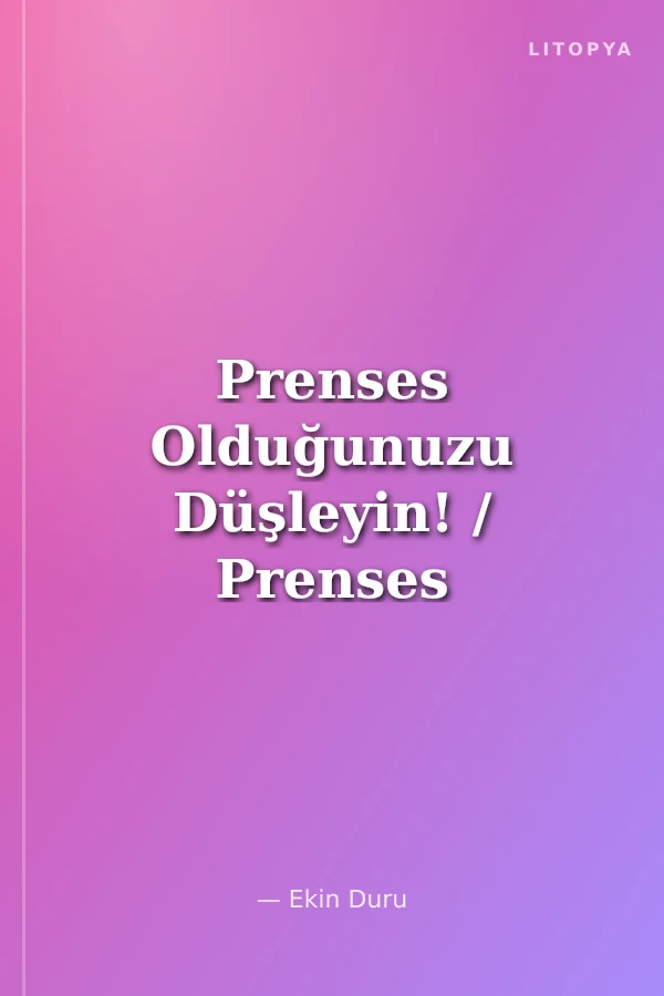 Prenses Olduğunuzu Düşleyin! / Prenses Megerella - Prenses Lulubella