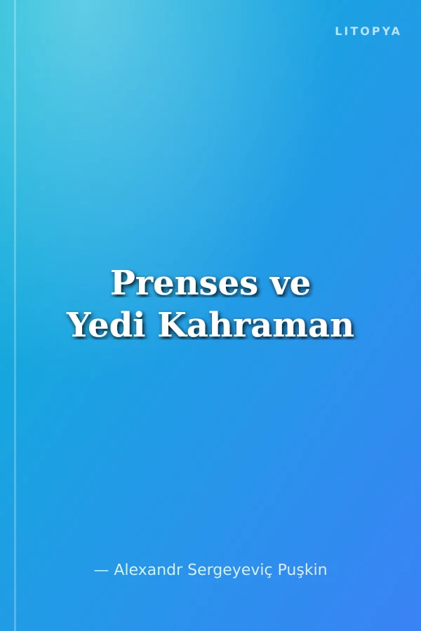 Prenses ve Yedi Kahraman