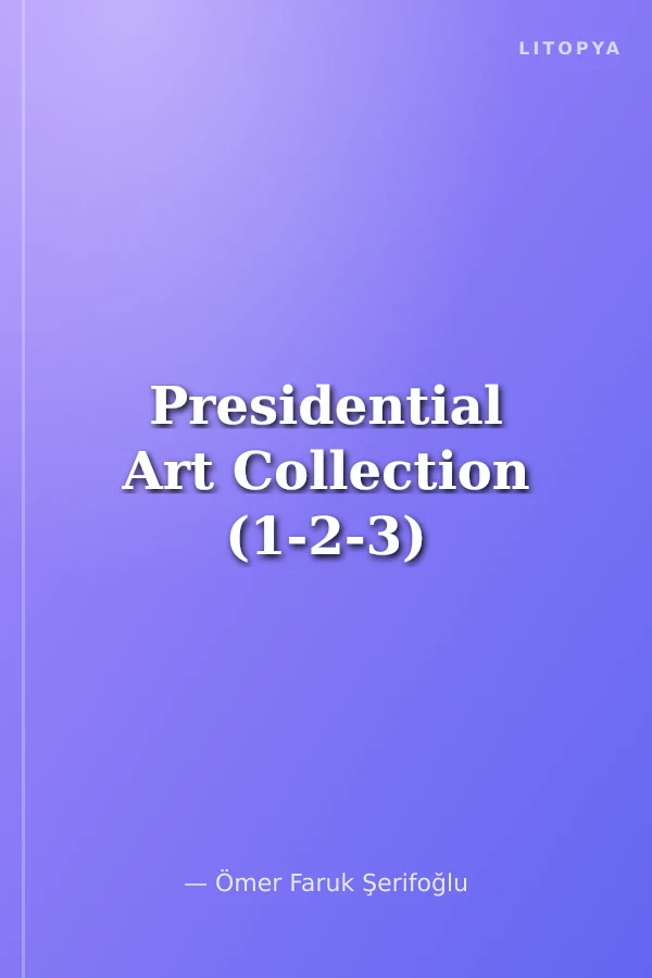 Presidential Art Collection (1-2-3)