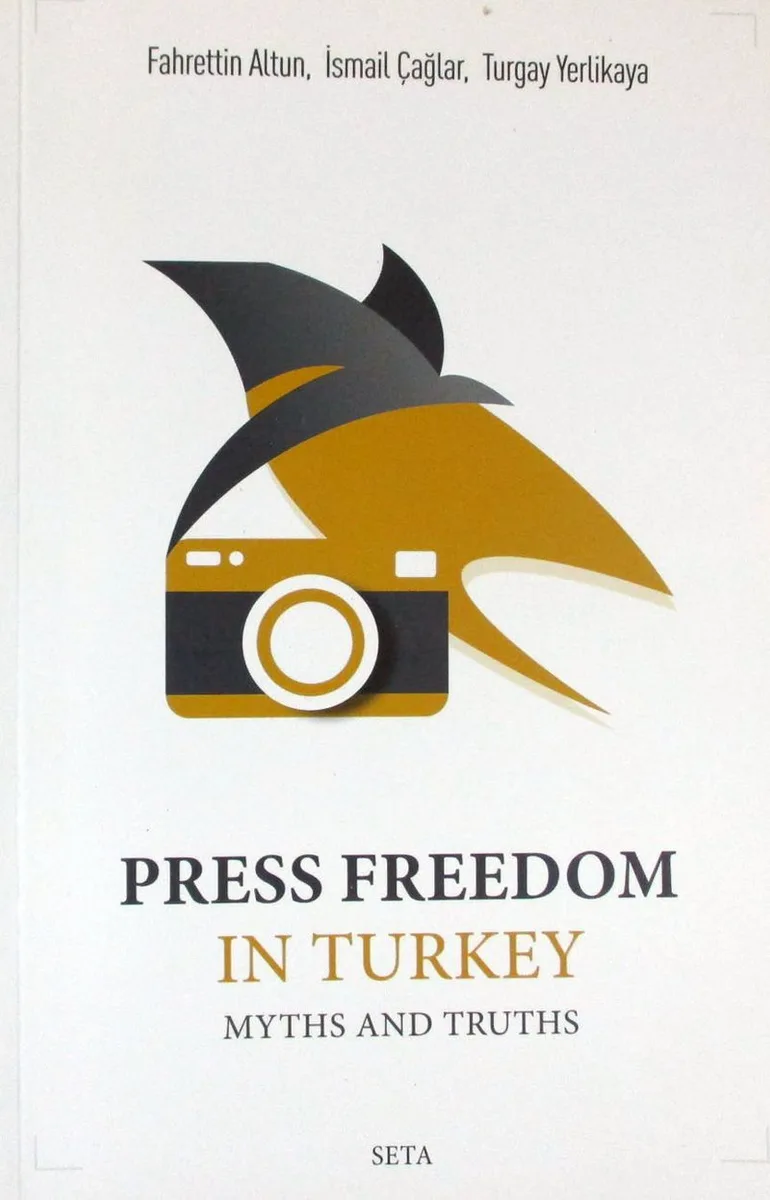 Press Freedom in Turkey Myths and Truths