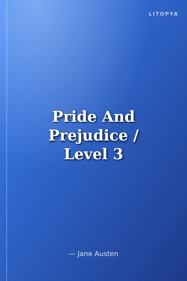 Pride And Prejudice / Level 3