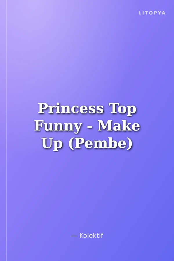 Princess Top Funny - Make Up (Pembe)