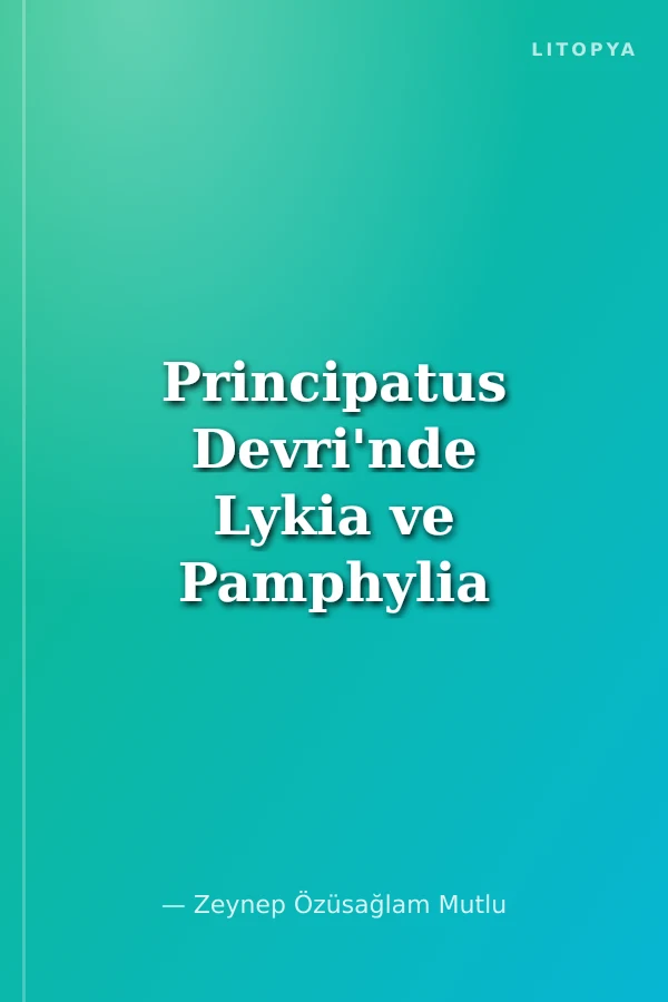Principatus Devri'nde Lykia ve Pamphylia Kökenli Roma Senatörleri
