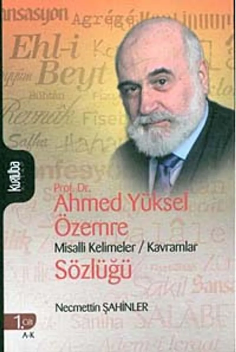 Prof. Dr. Ahmed Yüksel Özemre Misalli Kelimeler / Kavramlar Sözlüğü (2 Cilt Takım)