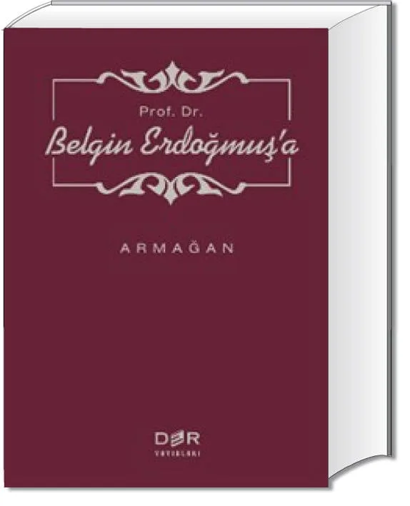 Prof. Dr. Belgin Erdoğmuş'a Armağan