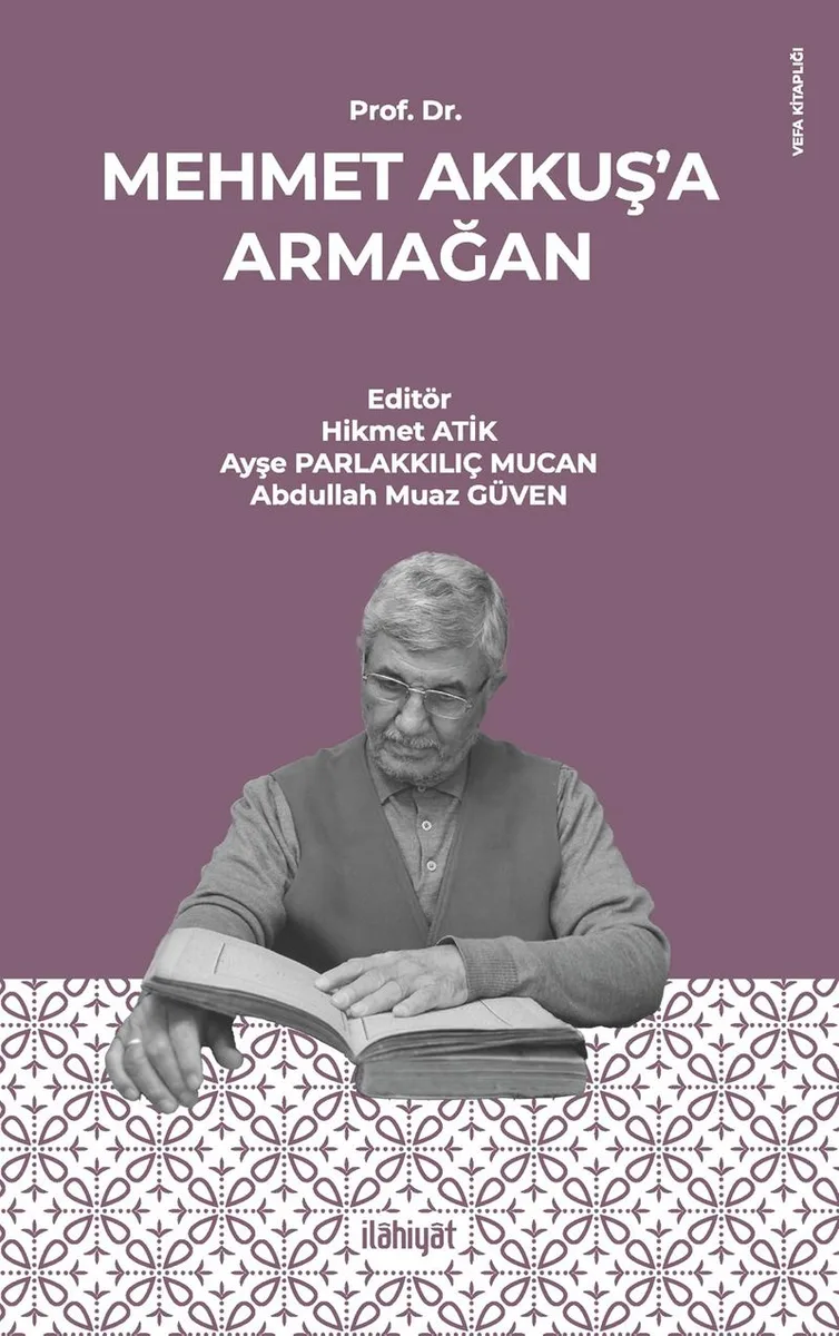 Prof. Dr. Mehmet Akkuş'a Armağan