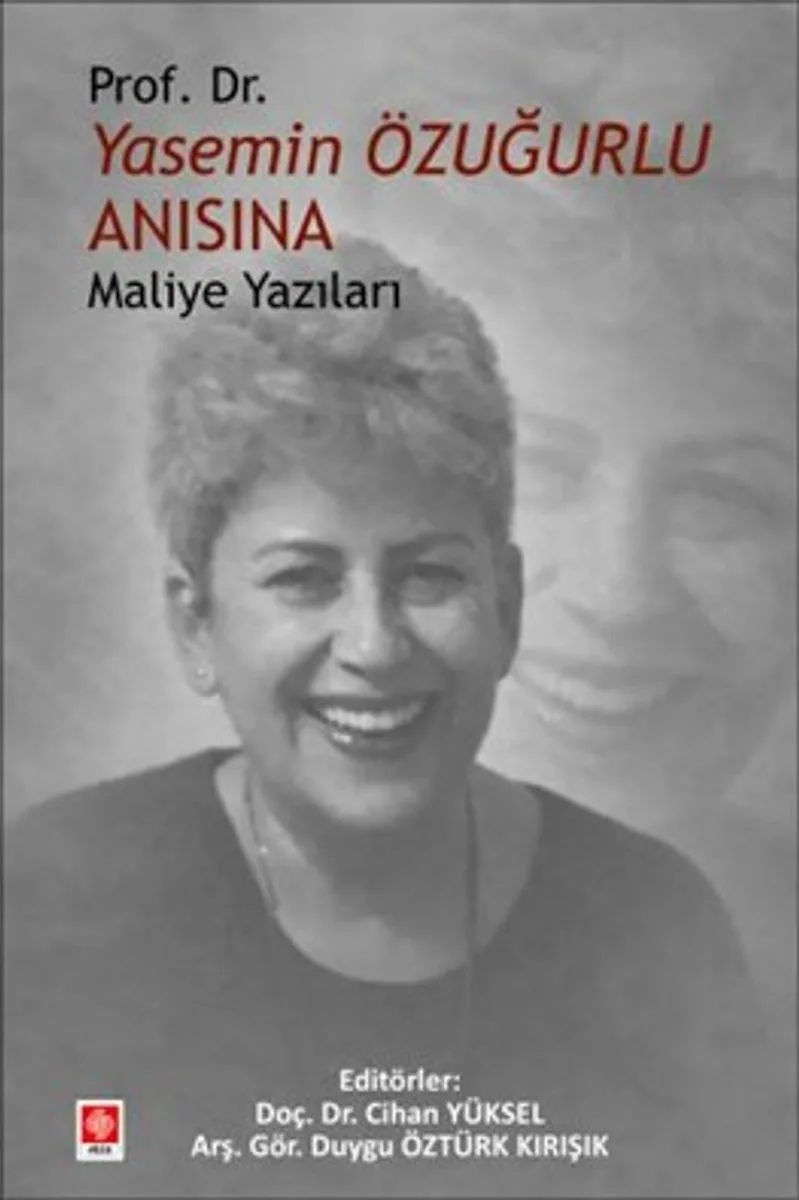 Prof. Dr. Yasemin Özuğurlu Anısına Maliye Yazıları