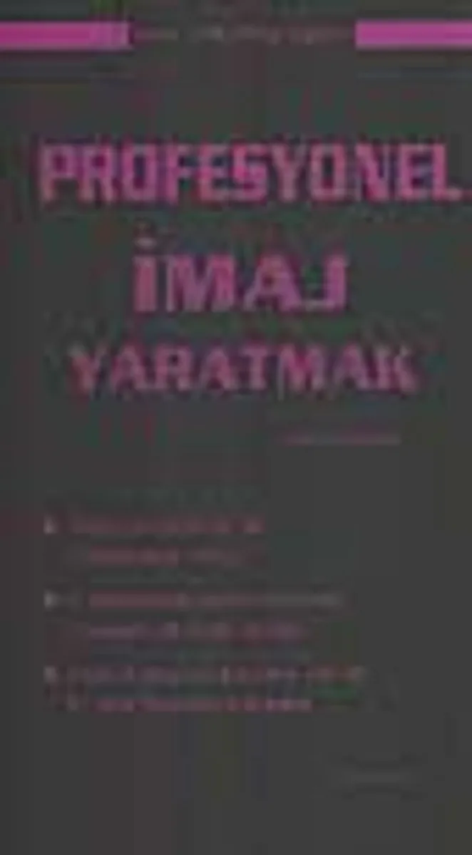Profesyonel İmaj Yaratmak