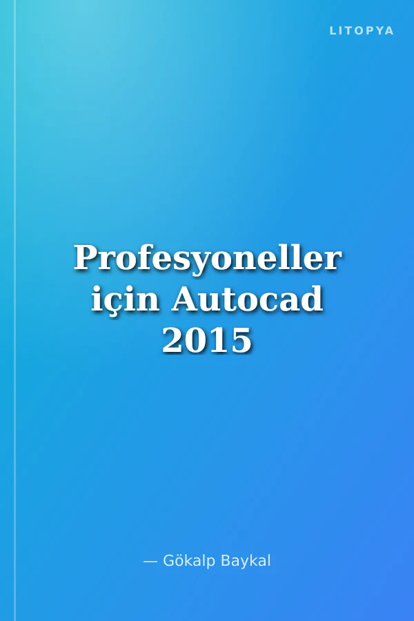 Profesyoneller için Autocad 2015