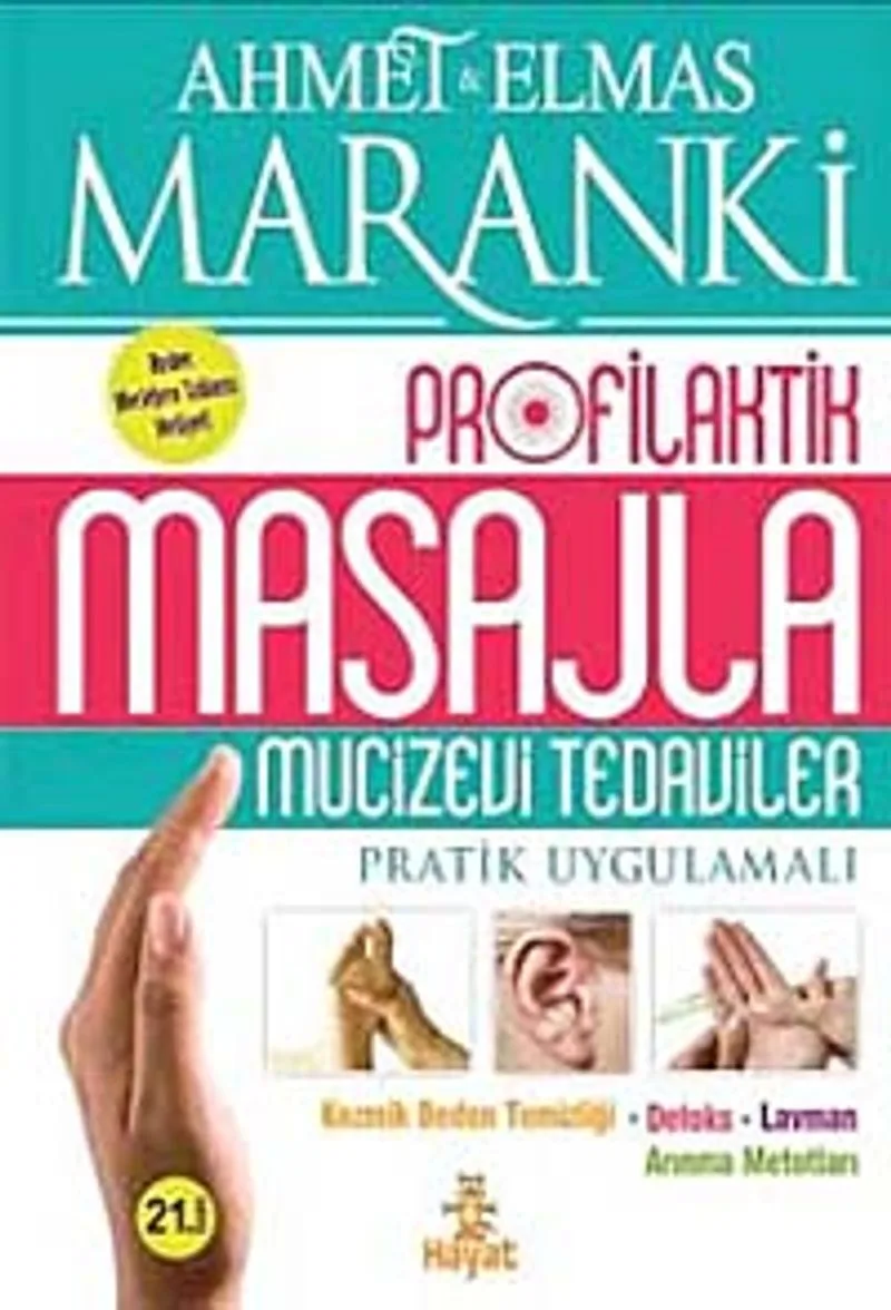 Profilaktik Masajla Mucizevi Tedaviler Pratik Uygulamalı