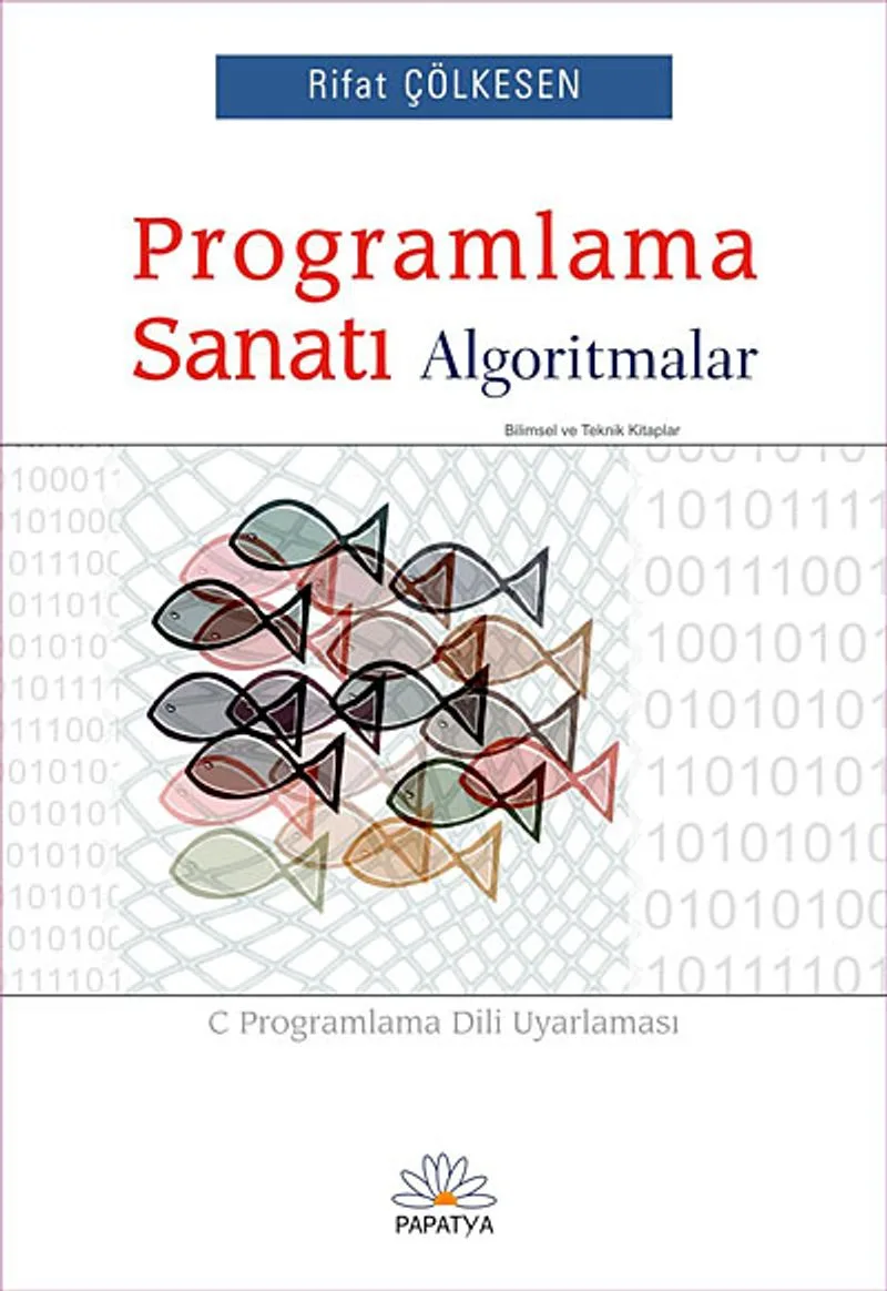 Programlama Sanatı Algoritmalar C Programlama Dili Uyarlaması