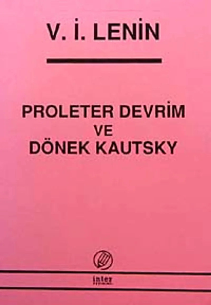 Proleter Devrim ve Dönek Kautsky