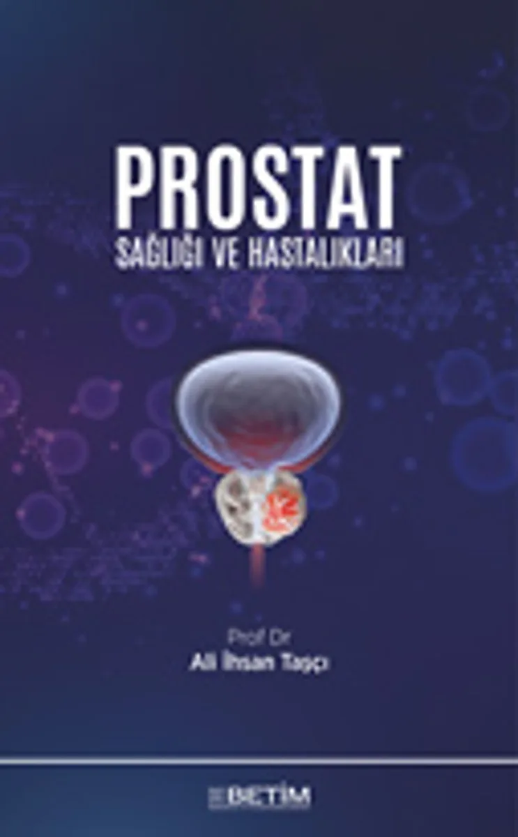 Prostat Sağlığı ve Hastalıkları