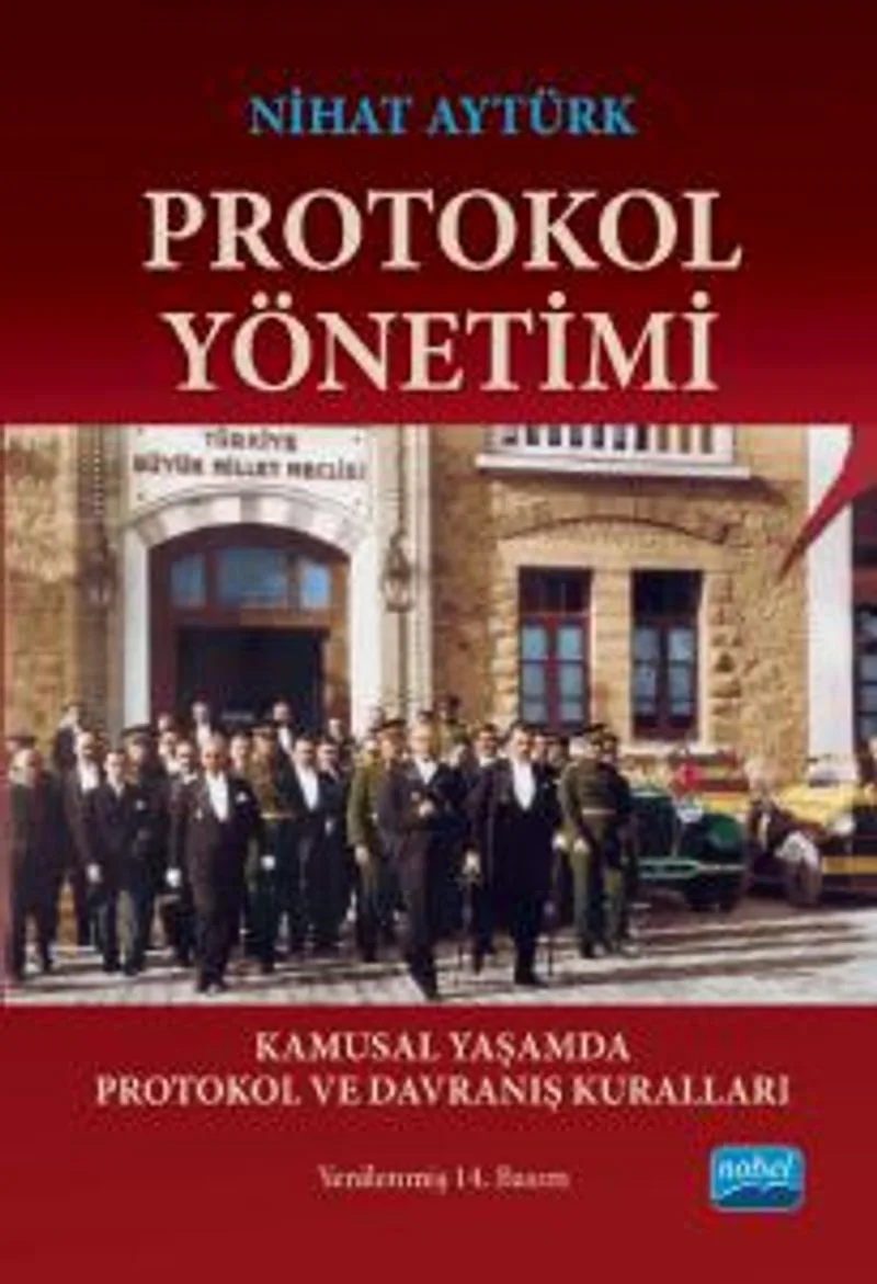 Protokol Yönetimi Kamusal Yaşamda Protokol ve Davranış Kuralları