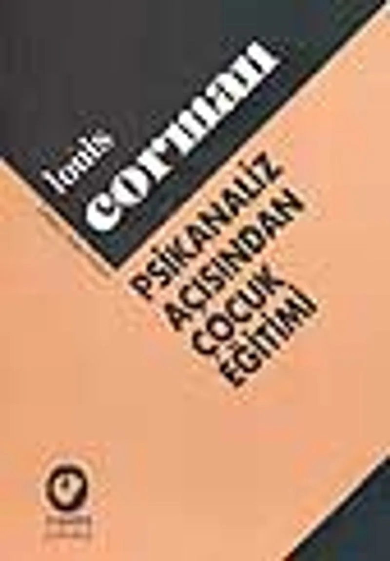 Psikanaliz Açısından Çocuk Eğitimi