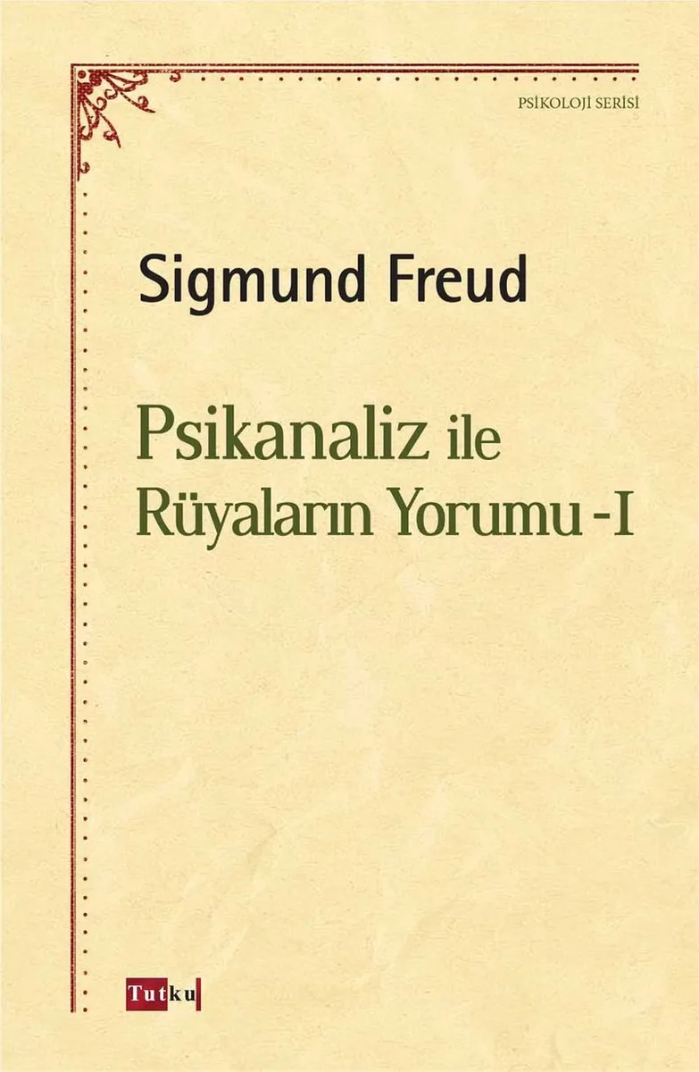 Psikanaliz ile Rüyaların Yorumu 1
