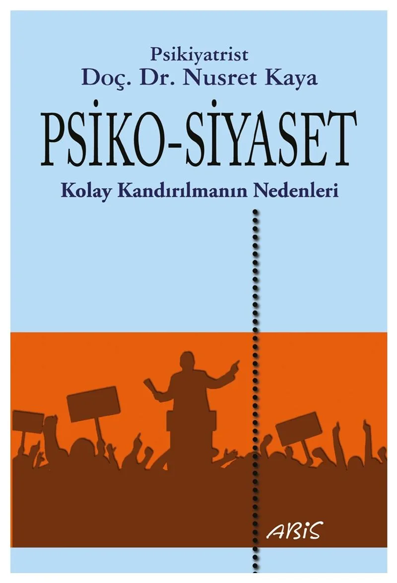 Psiko-Siyaset Kolay Kandırılmanın Nedenleri