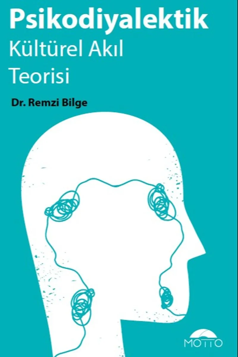 Psikodiyalektik Kültürel Akıl Teorisi Kültür Psikanalizine Giriş