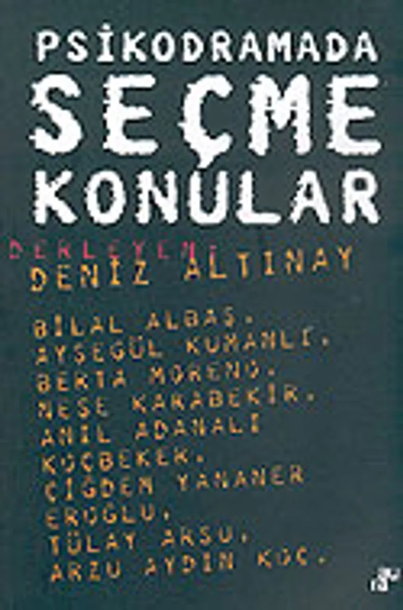 Psikodramada Seçme Konular
