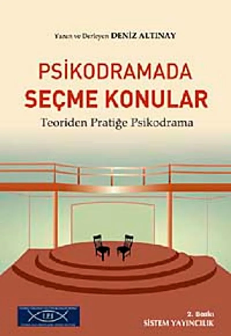 Psikodramada Seçme Konular Teoriden Pratiğe Psikodrama