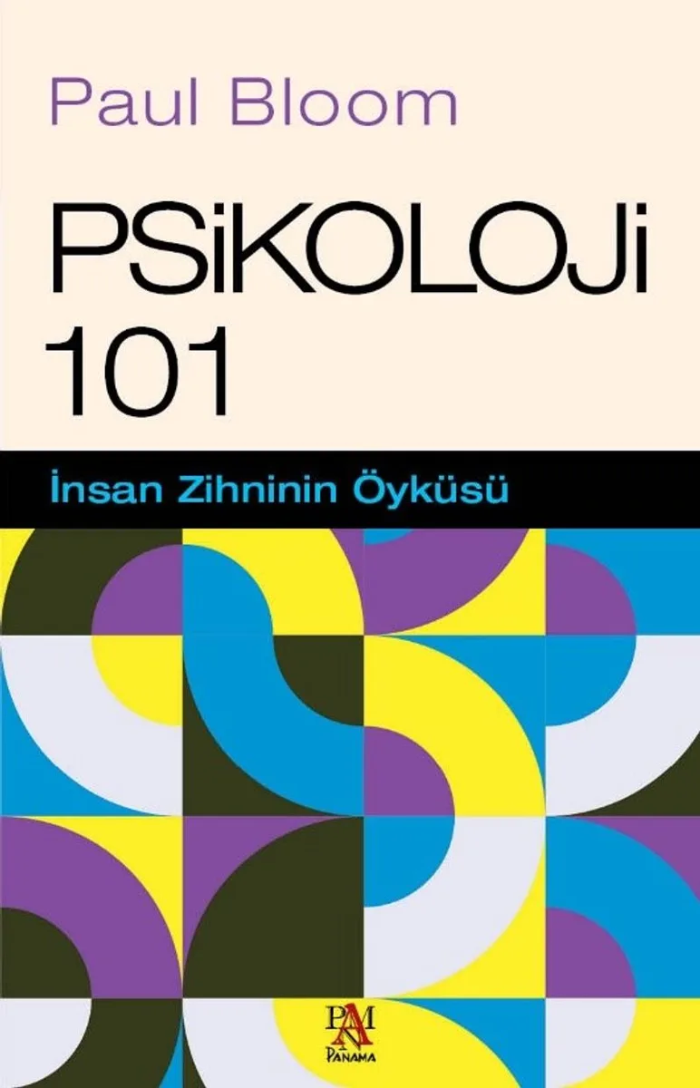 Psikoloji 101 İnsan Zihninin Öyküsü