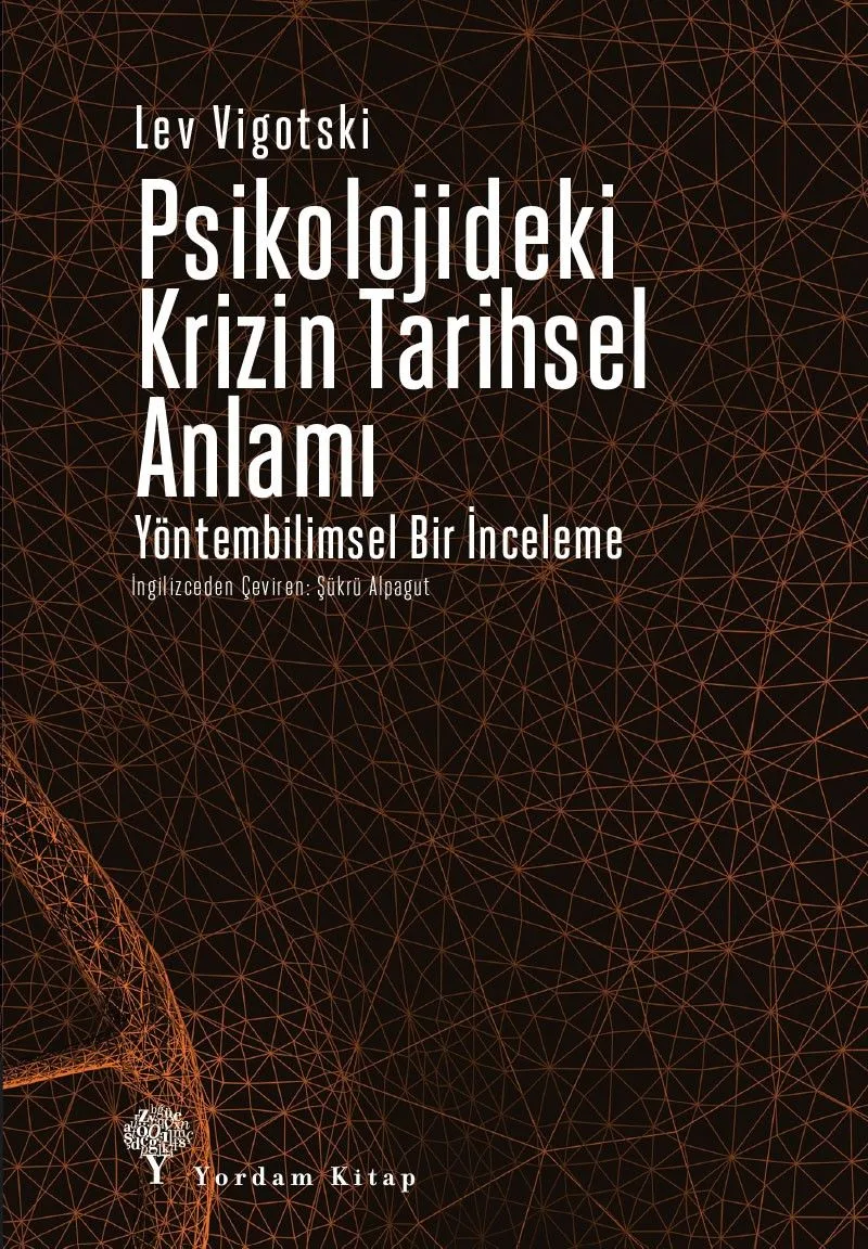 Psikolojideki Krizin Tarihsel Anlamı Yöntembilimsel Bir İnceleme