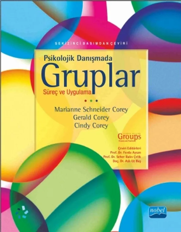 Psikolojik Danışmada Gruplar Süreç ve Uygulama