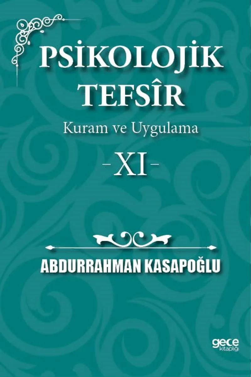 Psikolojik Tefs&icirc;r Kuram ve Uygulama 11