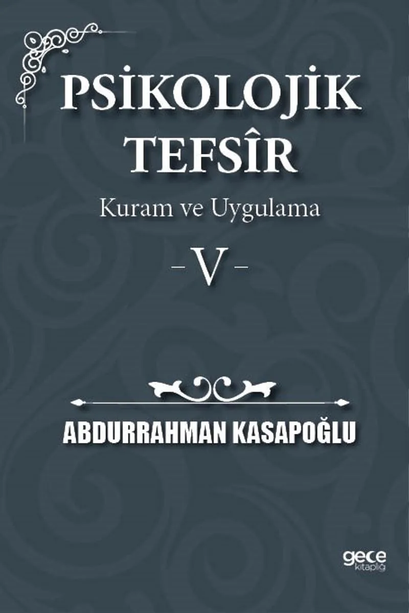 Psikolojik Tefs&icirc;r Kuram ve Uygulama 5